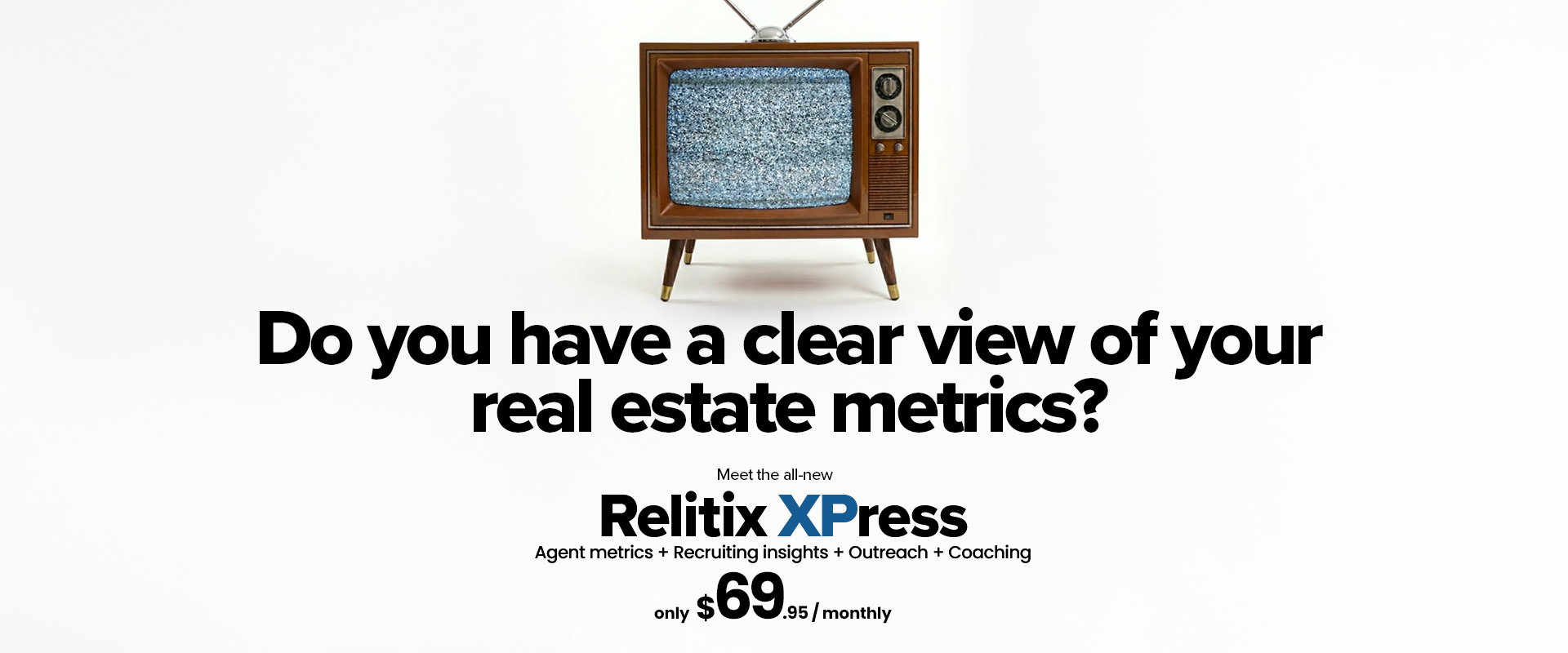 Relitix Real Estate Agent Recruiting and Agent Performance Metrics